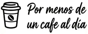 por menos de un café al día